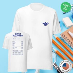 Off Menu Merch Shop Dream Restaurant Receipt T-Shirt
