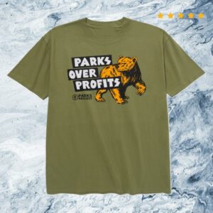 Parks Project Shop Merch Parks Over Profits Tee