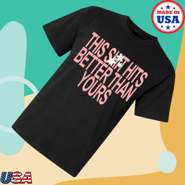 Pink Sweatsuits Merch Store Better Than Yours Shirt Black 3 Pink Sweatsuits Merch Store Better Than Yours Shirt Black