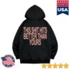 Pink Sweatsuits Merch Store Better Than Yours Zip-Up Hoodie