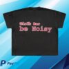T-Rex Global Store Merch Be Noisey Tee Black