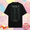 Tape B Merch Store Tape B Soundtrack Tour Shirt