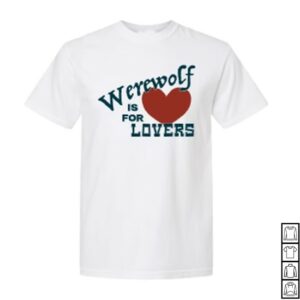 The Brook & The Bluff Store Merch Werewolf Is For Lovers Shirt