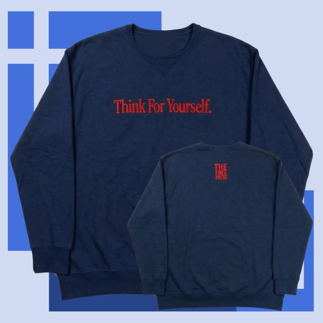 The Free Press Store Merch Shop Think For Yourself Crewneck 4 The Free Press Store Merch Shop Think For Yourself Crewneck Navy