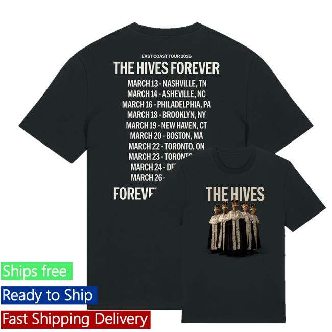 The Hives Merch Shop Store The Hives Forever 2026 Na Tour Tee Shirt 4 The Hives Merch Shop Store The Hives Forever 2026 Na Tour Tee
