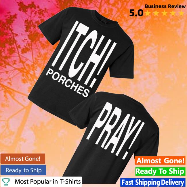 Threefour Merch Store Porches Itch Shirt 3 Threefour Merch Store Porches Itch Shirt