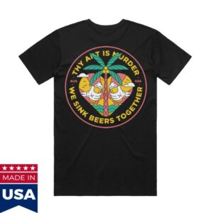Thy Art Is Murder Store Merch We Sink Beers Together Shirt