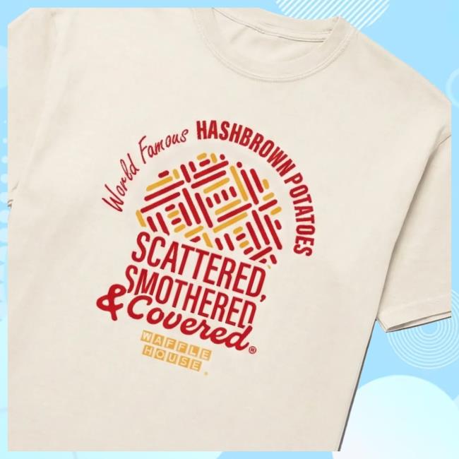 Waffle House Store Merch World Famous Hashbrown Shirts 5 Waffle House Store Merch World Famous Hashbrown Shirt