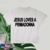 Warner music Merch Shop Jesus Loves A Primadonna Tee