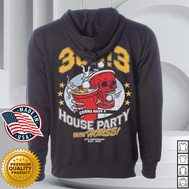 3Oh3 Merch Shop House Party Hoodied 4 3Oh3 Merch Shop House Party Hoodie