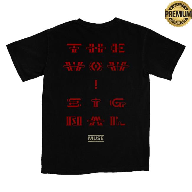 Muse Merchandise Shop The Wow Signal Shirt 4 Muse Merchandise Shop The Wow Signal T-Shirt