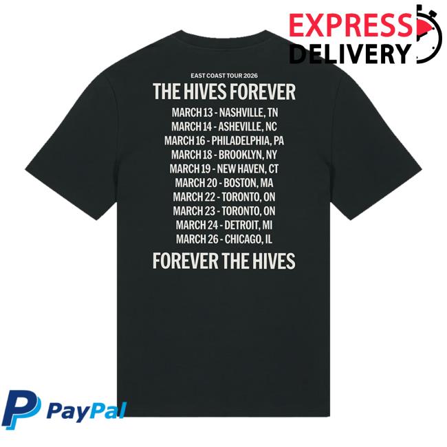 The Hives Merch Shop Store The Hives Forever 2026 Na Tour Tee Shirt 3 The Hives Merch Shop Store The Hives Forever 2026 Na Tour Tee