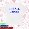 Charli Xcx Uk Store Merch Shop Its All Cringe Tee