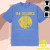 156 Silence Store Merch 156 Silence Revolutionizing Metalcore Shirt