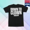 Adam Ray Store Merch Down To Clown Shirt Black