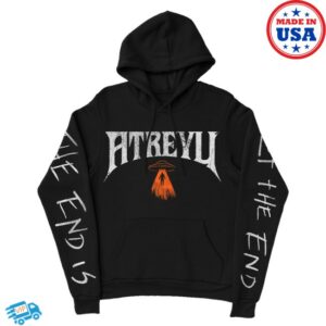 Atreyu Merch Store The End Is Not The End Hoodie
