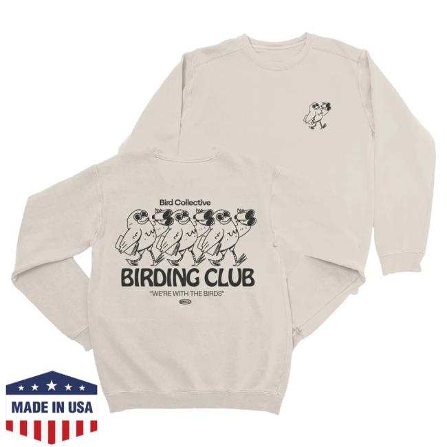 Bird Collective Merch Shop Birding Club Sweatshirt 2 Bird Collective Merch Shop Birding Club Sweatshirt