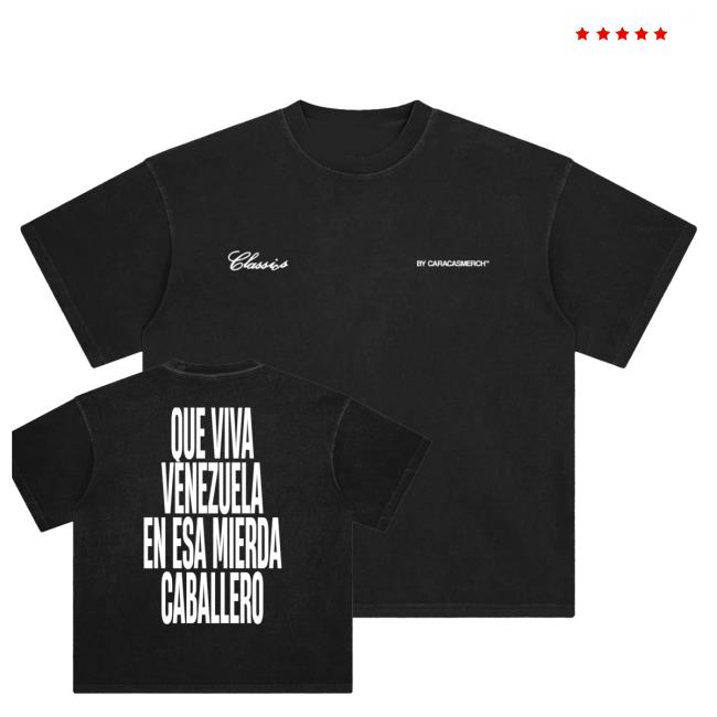 Caracas Merch Shop Store Que Viva Venezuela Tees