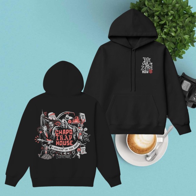 Chapo Trap House Merch Store 10 Year Anniversary Hoodie 5 Chapo Trap House Merch Store 10 Year Anniversary Hoodie