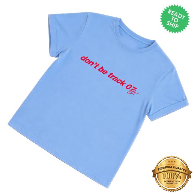 Chiara Oliver Store Merch Camiseta Baby Tee Don't Be Track 07 3 Chiara Oliver Store Merch Camiseta Baby Tee Don't Be Track 07