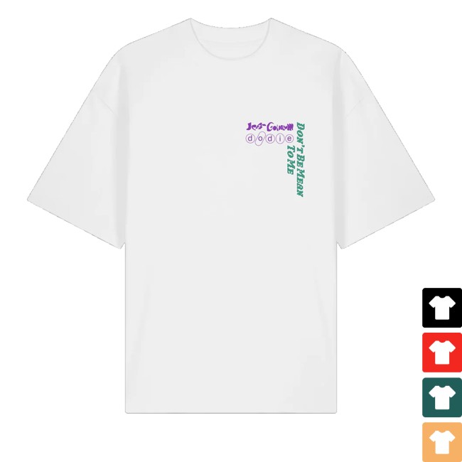 Dodie Store Merch Jeff X Dodie Don't Be Mean To Me Shirt