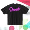 Donut Merch Store Donut T-Shirt Hot Pink