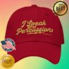 Drum Merch Store I Speak Percussion Embroidered Dad Hat