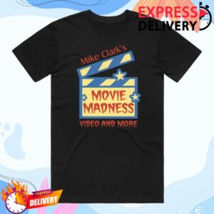Film Forever Nw Merch Store Mike Clark's Movie Madness Shirt
