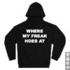 Freak The World Merch Shop Freak Hoes Hoodie (Black)