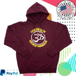 George Harrison Merch Store Give Me Love Maroon Hoodie