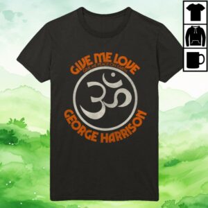 George Harrison Merch Store Give Me Love T-Shirt