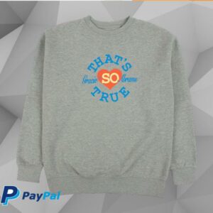 Gracie Abrams Store Merch That's So True Grey Crewneck Fleece