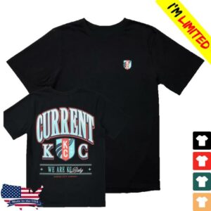 Kansas City Current Team Store Merch Shop Kc Current Unisex We Are Kc T-Shirt