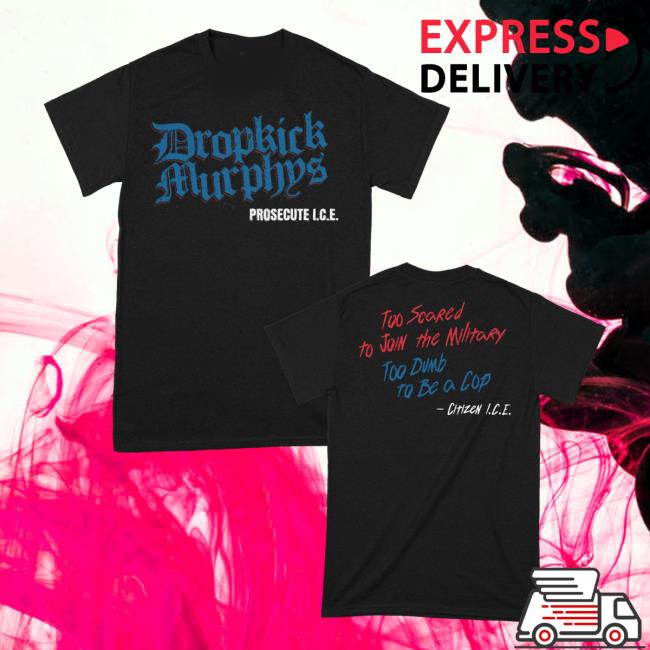 Kingsroad Merch Shop Store Dropkick Murphys Citizen I.C.E. Lyric Shirt 2 Kingsroad Merch Shop Store Dropkick Murphys Citizen I.C.E. Lyric T-Shirt