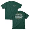 Loneliest Place On Earth Merch Store Aaron West And The Roaring Twenties Catalytic Converter Shirt Forest Green