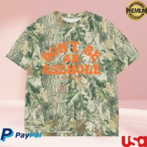 Luck Reunion Merch Shop Don't Be An Asshole Camo Tee