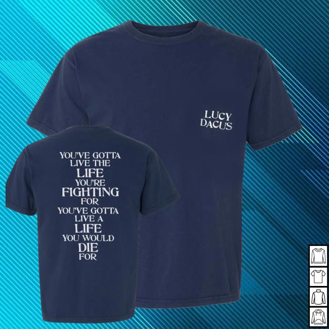 Lucy Dacus Merch Shop Store Live The Life Tees