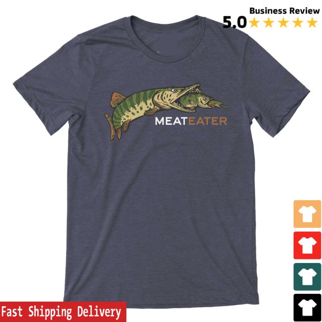 Meateater Merch Shop Fish Food Shirt 2 Meateater Merch Shop Fish Food T-Shirt