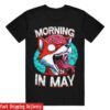 Merchnow Merch Store Morning In May Fox Black T-Shirt