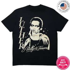 R&B Only Merch Shop Luther Vandross X R&B Only Always & Forever T-Shirt