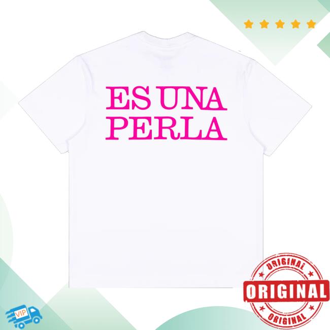Rosalia Store Merch Es Una Perla White Shirt