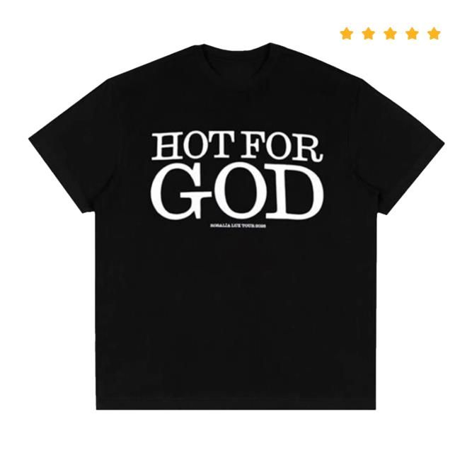 Rosalia Store Merch Hot For God Black Shirt