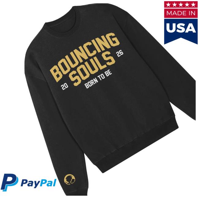 The Bouncing Souls Store Merch Born To Be 2026 Sweatshirt