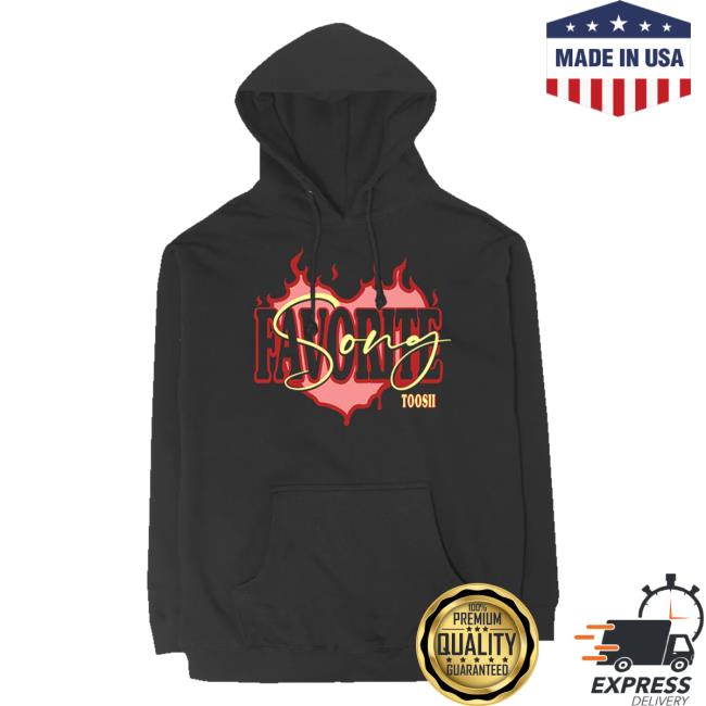 Toosii Merch Shop Store Favorite Song Hoodies 2 Toosii Merch Shop Store Favorite Song Hoodie