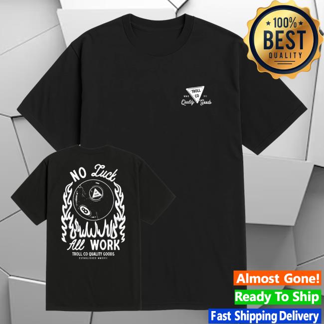 Troll Co Clothing Merch Shop Store Men's Nolaw No Magic Shirt 5 Troll Co Clothing Merch Shop Store Men's Nolaw No Magic T-Shirt