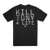 Kill Merch Shop Store Kill Tony 4 Life T-Shirt