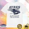 Mac Ayres Merch Shop Store Auto Shop T-Shirt