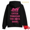 Sabrina Carpenter Merch Shop Store Never Enter Through The Back Door Zip Hoodie