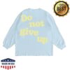Andy Grammer Store Merch Do Not Give Up Long Sleeve