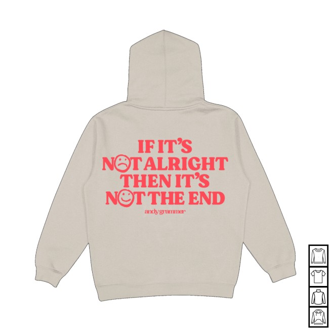 Andy Grammer Store Merch It's Not The End Hoodie